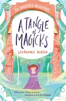 Spleť kúziel: Nevhodné dobrodružstvo 2 - Tangle Of Magicks: An Improper Adventure 2