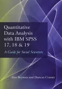 Kvantitatívna analýza údajov s IBM SPSS 17, 18 a 19: Príručka pre sociálnych vedcov - Quantitative Data Analysis with IBM SPSS 17, 18 & 19: A Guide for Social Scientists