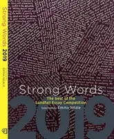 Silné slová: Najlepšie z esejistickej súťaže Landfall - Strong Words: The Best of the Landfall Essay Competition