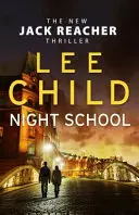 Škola noci - (Jack Reacher 21) - Night School - (Jack Reacher 21)