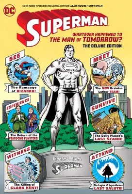 Superman: Čo sa stalo s mužom zajtrajška? - Superman: Whatever Happened to the Man of Tomorrow? the Deluxe Edition