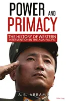 Moc a prvenstvo: Skrátené a aktualizované vydanie - Power and Primacy: Abridged and Updated Edition