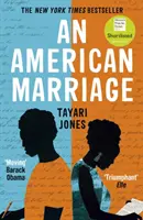 Americké manželstvo - víťazka Ženskej ceny za beletriu, 2019 - American Marriage - WINNER OF THE WOMEN'S PRIZE FOR FICTION, 2019