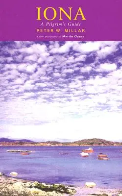 Iona: Sprievodca pútnika - Iona: A Pilgrim's Guide