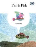 Ryba je ryba - Fish Is Fish