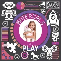Materiály pri hre - Materials at Play