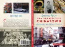 Vyrastanie v čínskej štvrti San Francisca: Spomienky z obdobia boomu: od rezancov po jablkový koláč - Growing Up in San Francisco's Chinatown: Boomer Memories from Noodle Rolls to Apple Pie