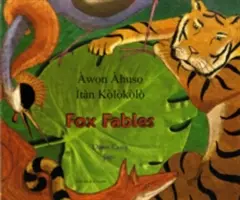Bájky o líške v jorubčine a angličtine - Fox Fables in Yoruba and English
