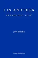 Ja je iný - Septológia III-V - I is Another - Septology III-V