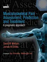 Hodnotenie, predikcia a liečba bolesti pohybového aparátu - The Assessment, Prediction, and Treatment of Musculoskeletal Pain