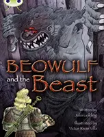 Klub chrobákov Nezávislá beletria 4. ročník Grey A Beowulf a netvor - Bug Club Independent Fiction Year 4 Grey A Beowulf and the Beast