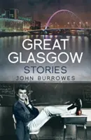 Skvelé glasgowské príbehy - Great Glasgow Stories