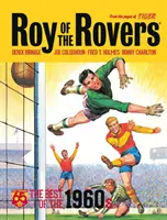 Roy of the Rovers: The Best of the 1960s (To najlepšie zo šesťdesiatych rokov) - Roy of the Rovers: The Best of the 1960s