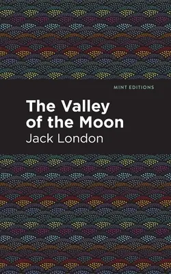Mesačné údolie - The Valley of the Moon
