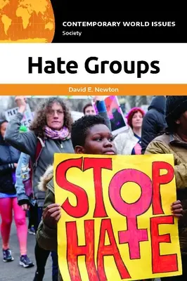 Nenávistné skupiny: Referenčná príručka - Hate Groups: A Reference Handbook