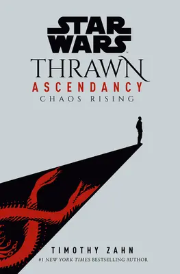 Star Wars: Thrawn Ascendancy (Kniha I: Povstanie chaosu) - Star Wars: Thrawn Ascendancy (Book I: Chaos Rising)