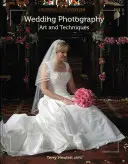 Svadobná fotografia - umenie a techniky - Wedding Photography - Art and Techniques