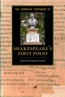 Cambridge Companion to Shakespeare's First Folio - The Cambridge Companion to Shakespeare's First Folio