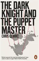 Temný rytier a majster bábok - Dark Knight and the Puppet Master