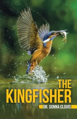 Kráľ rybár - The Kingfisher