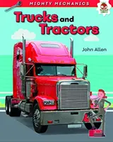 Nákladné autá a traktory - Mighty Mechanics - Trucks and Tractors - Mighty Mechanics