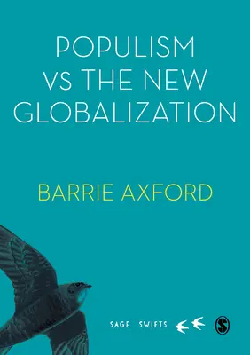 Populizmus proti novej globalizácii - Populism Versus the New Globalization