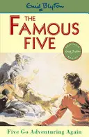 Slávna päťka: Päťka ide opäť za dobrodružstvom - kniha 2 - Famous Five: Five Go Adventuring Again - Book 2