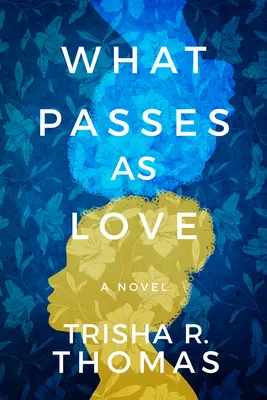 Čo sa vydáva za lásku - What Passes as Love