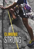 Silné lezenie - Climbing Strong