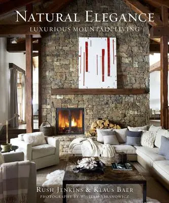 Prirodzená elegancia: Luxusné bývanie v horách - Natural Elegance: Luxurious Mountain Living