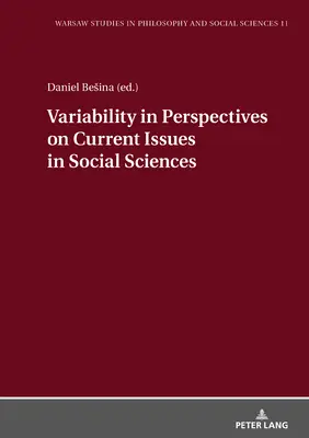 Variabilita pohľadov na aktuálne otázky spoločenských vied - Variability in Perspectives on Current Issues in Social Sciences