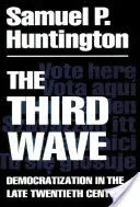 Tretia vlna, 4. diel: Demokratizácia na konci 20. storočia - The Third Wave, Volume 4: Democratization in the Late 20th Century