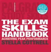 Príručka skúšobných zručností: Dosiahnutie špičkového výkonu - The Exam Skills Handbook: Achieving Peak Performance