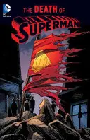 Smrť Supermana (nové vydanie) - The Death of Superman (New Edition)
