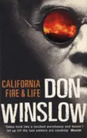Požiar a život v Kalifornii - California Fire And Life