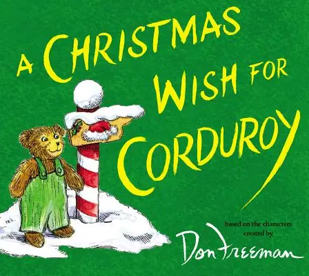 Vianočné želanie pre Corduroya - A Christmas Wish for Corduroy