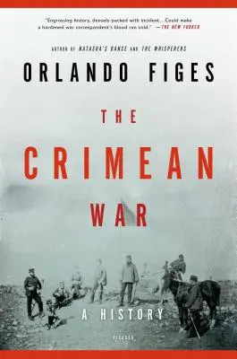 Krymská vojna: Dejiny - The Crimean War: A History