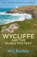 Wycliffe a záhada dún - Wycliffe and the Dunes Mystery