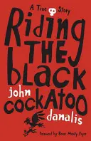 Jazda na čiernom kakadu - Riding the Black Cockatoo