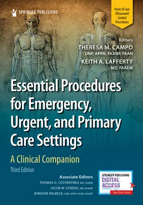Základné postupy pre pohotovostné, urgentné a primárne zdravotnícke zariadenia, tretie vydanie: Klinický sprievodca, tretie vydanie - Essential Procedures for Emergency, Urgent, and Primary Care Settings, Third Edition: A Clinical Companion
