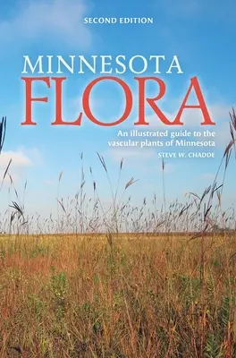 Flóra Minnesoty: Ilustrovaný sprievodca cievnatými rastlinami Minnesoty - Minnesota Flora: An Illustrated Guide to the Vascular Plants of Minnesota