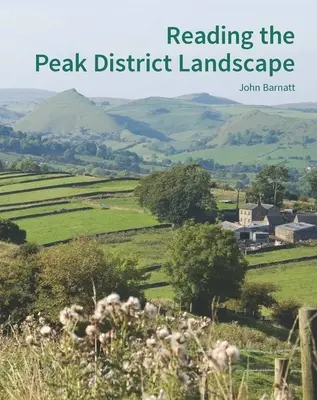 Čítanie krajiny Peak District - Reading the Peak District Landscape