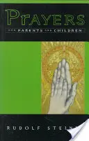 Modlitby pre rodičov a deti - Prayers for Parents and Children