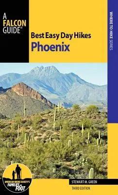 Najlepšie jednoduché jednodňové túry Phoenix, tretie vydanie - Best Easy Day Hikes Phoenix, Third Edition