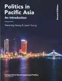 Politika v tichomorskej Ázii: Úvod do problematiky: Knižná publikácia pre pacifistické regióny v Pacifiku. - Politics in Pacific Asia: An Introduction