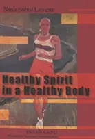Zdravý duch v zdravom tele: Reprezentácie športového tela v sovietskom umení 20. a 30. rokov 20. storočia - Healthy Spirit in a Healthy Body: Representations of the Sports Body in Soviet Art of the 1920s and 1930s