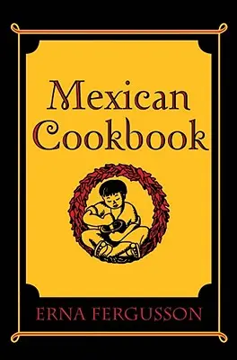 Mexická kuchárska kniha - Mexican Cookbook