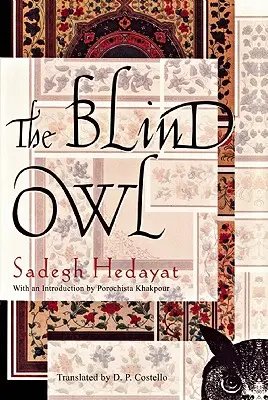 Slepá sova - The Blind Owl