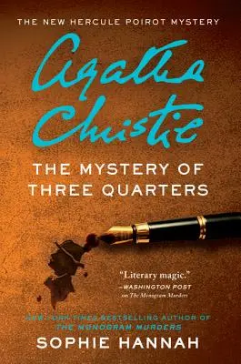 Záhada troch štvrtín: Nová záhada Hercula Poirota - The Mystery of Three Quarters: The New Hercule Poirot Mystery
