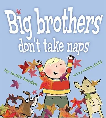 Veľkí bratia si nedajú šlofíka - Big Brothers Don't Take Naps